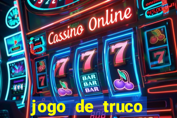 jogo de truco valendo dinheiro real