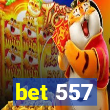 bet 557