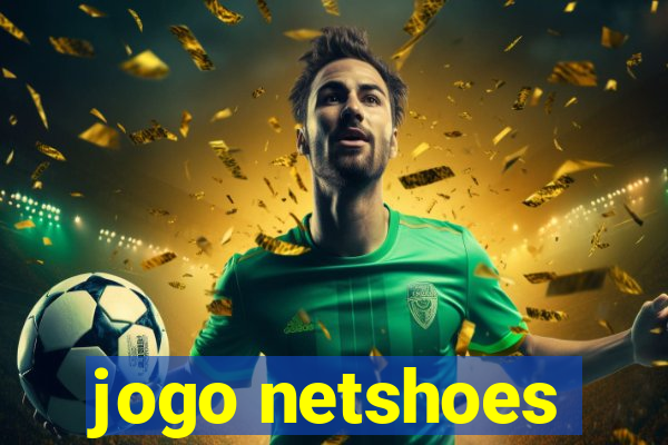 jogo netshoes