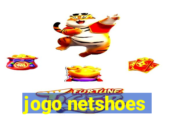 jogo netshoes