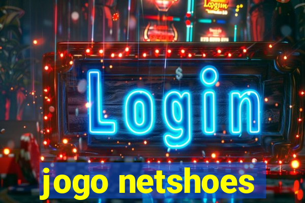 jogo netshoes