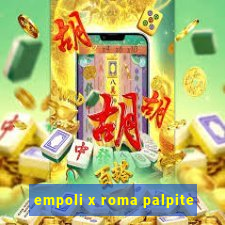 empoli x roma palpite