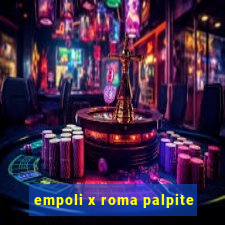 empoli x roma palpite