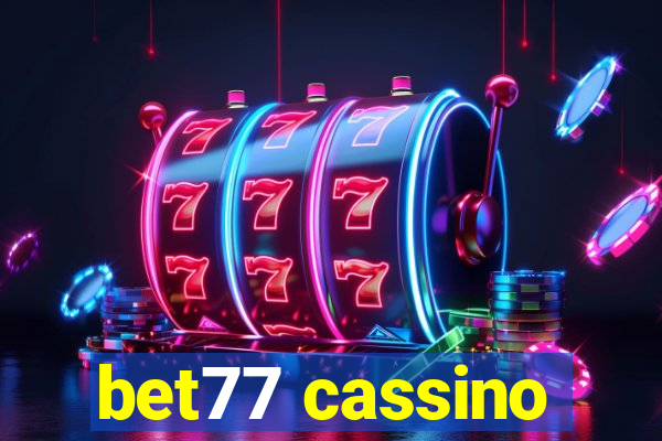 bet77 cassino