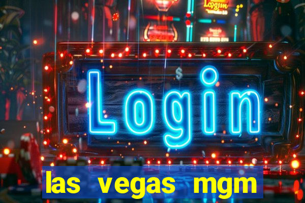 las vegas mgm grand hotel and casino