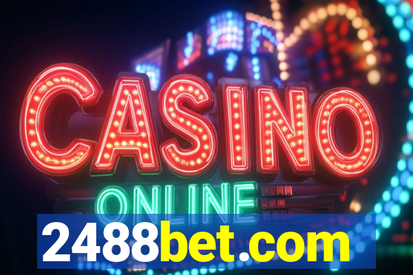 2488bet.com