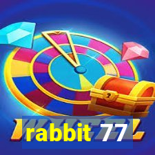 rabbit 77