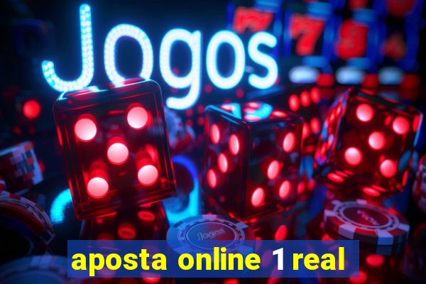 aposta online 1 real