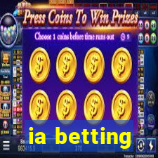 ia betting