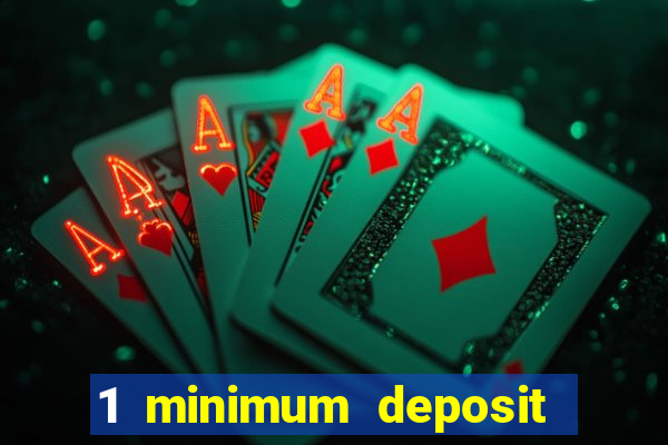 1 minimum deposit casino nz