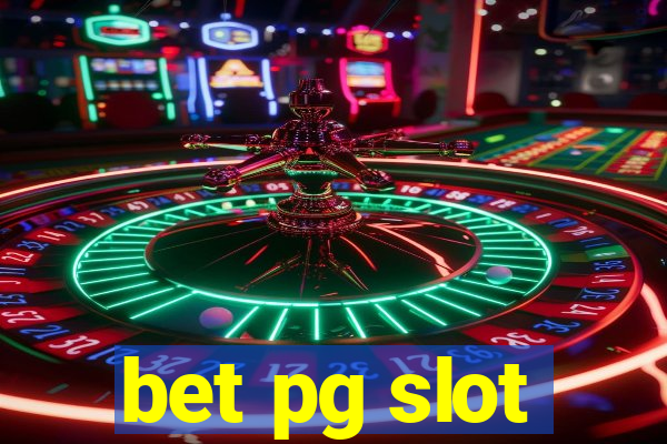 bet pg slot