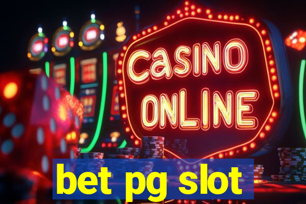 bet pg slot