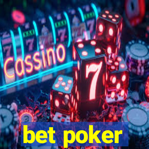 bet poker