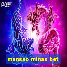 mansao minas bet