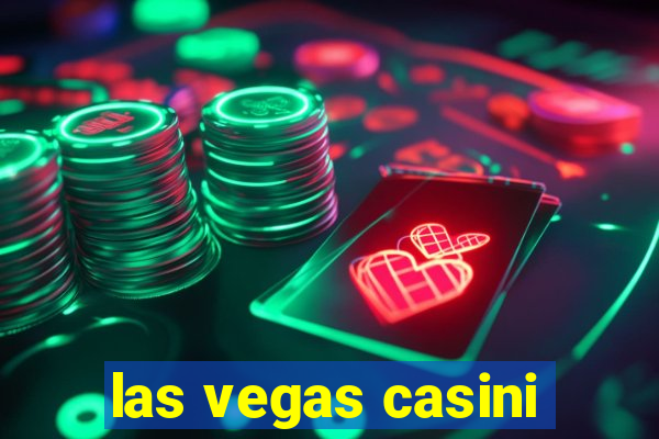 las vegas casini