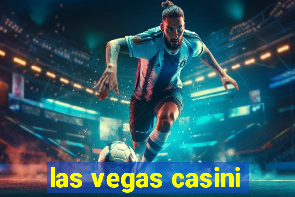 las vegas casini