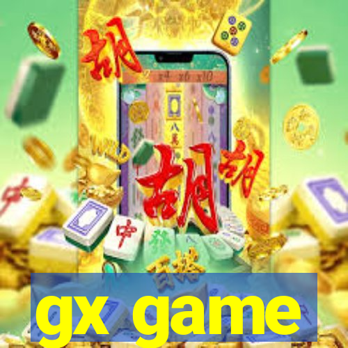 gx game