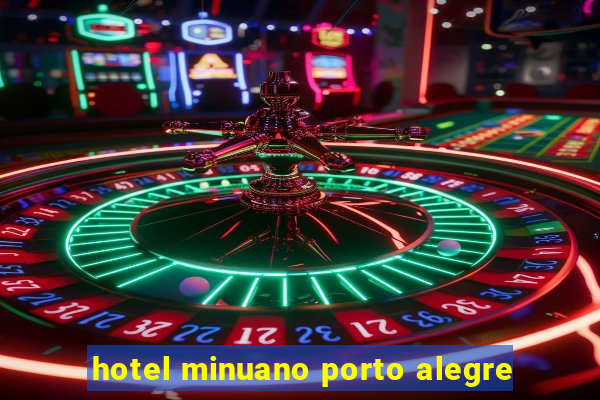 hotel minuano porto alegre