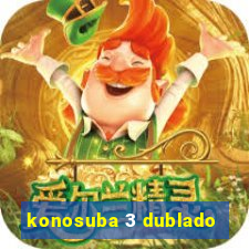 konosuba 3 dublado