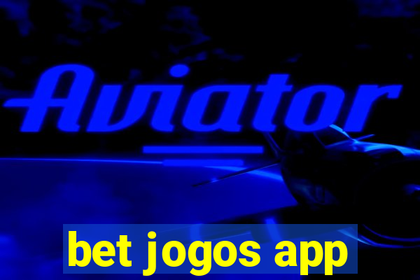 bet jogos app