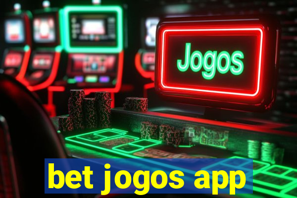 bet jogos app