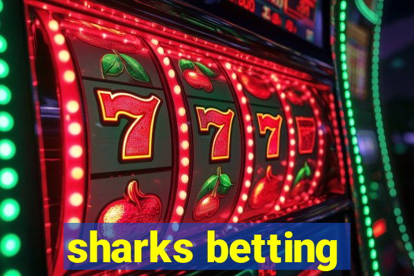 sharks betting