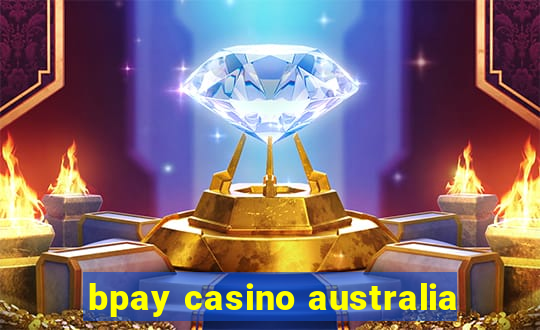 bpay casino australia