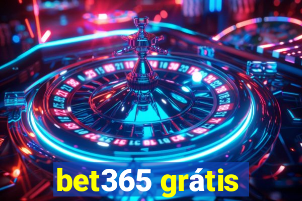 bet365 grátis