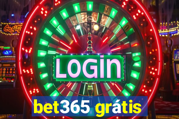 bet365 grátis