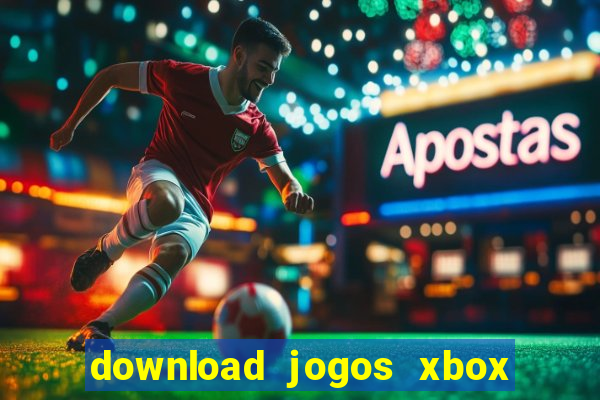 download jogos xbox 360 utorrent