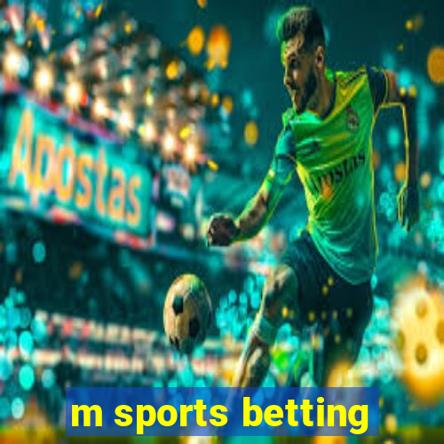 m sports betting