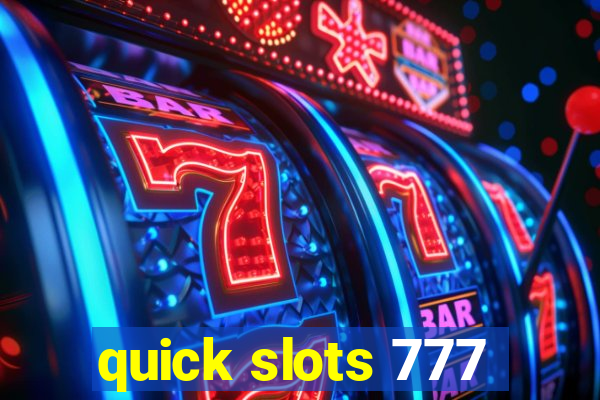 quick slots 777