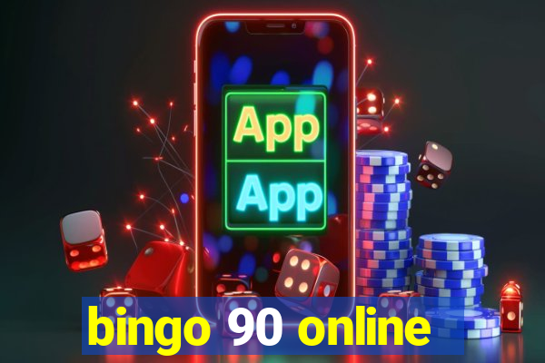 bingo 90 online