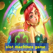 slot machines game