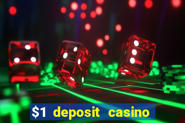 $1 deposit casino nz october 2021