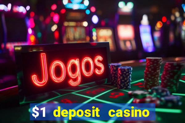 $1 deposit casino nz october 2021