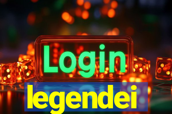 legendei