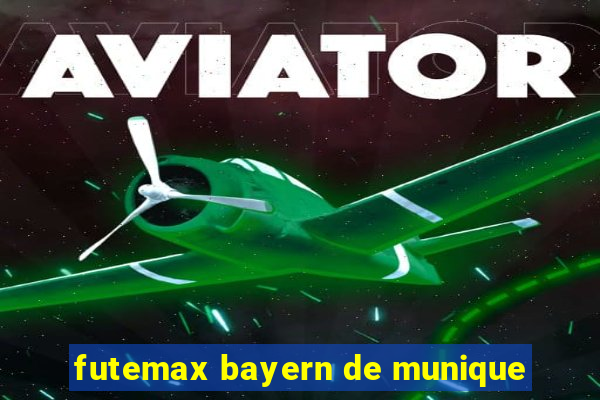 futemax bayern de munique