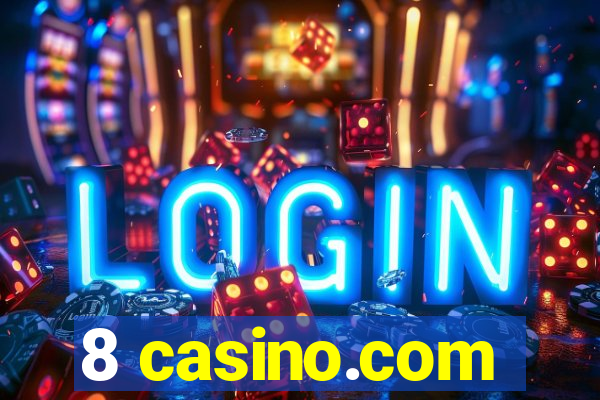 8 casino.com