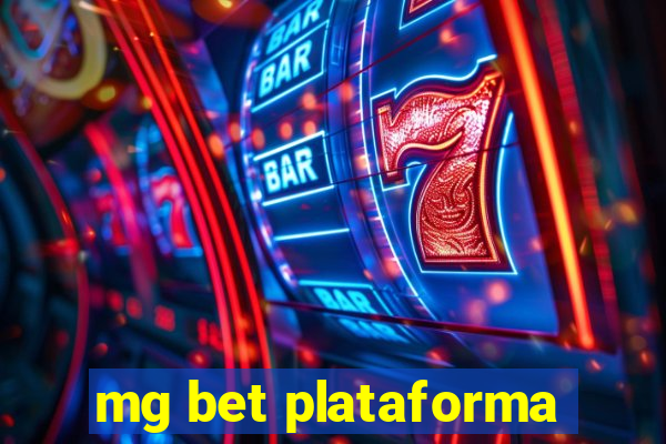 mg bet plataforma