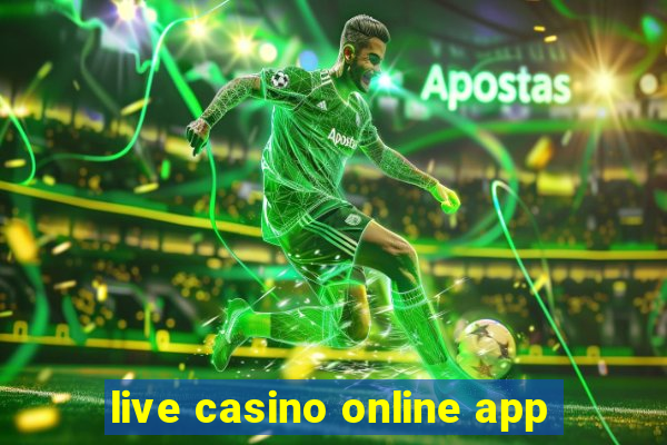 live casino online app