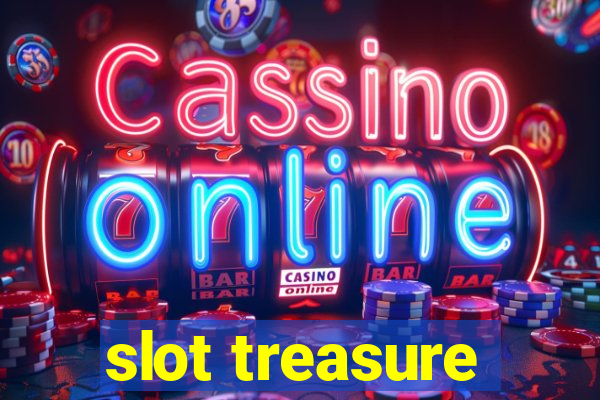 slot treasure