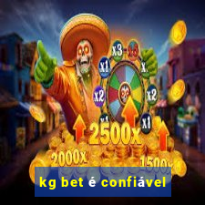 kg bet é confiável