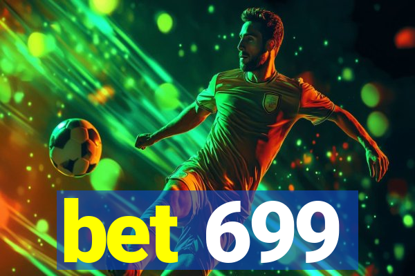 bet 699