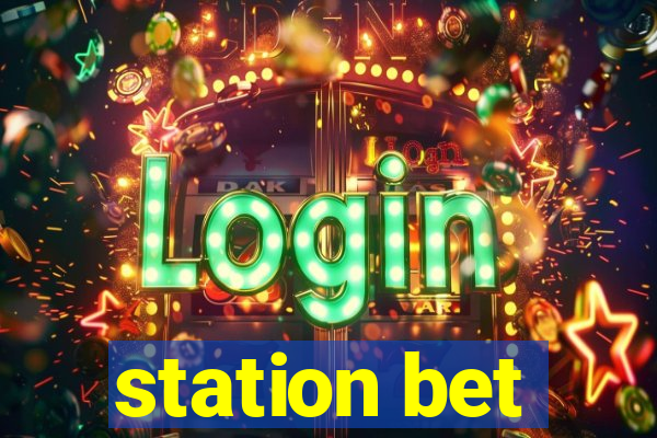 station bet