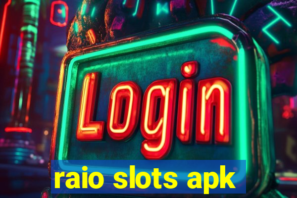 raio slots apk