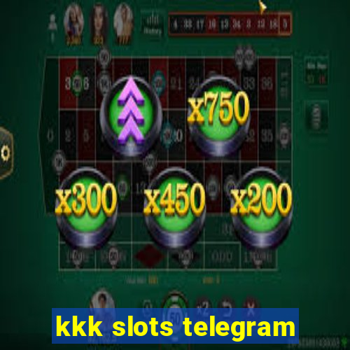 kkk slots telegram