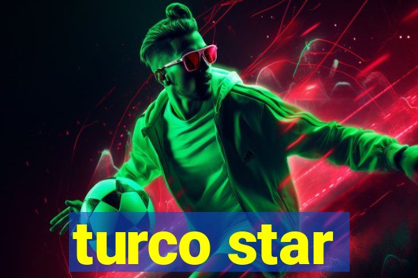 turco star