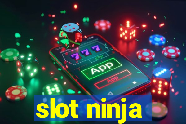 slot ninja