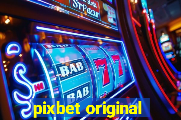 pixbet original